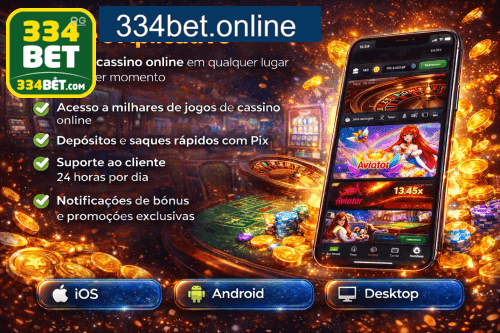 Aplicativo móvel 334BET para iOS e Android